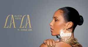 Alicia Keys, La la, Swae Lee, estreno